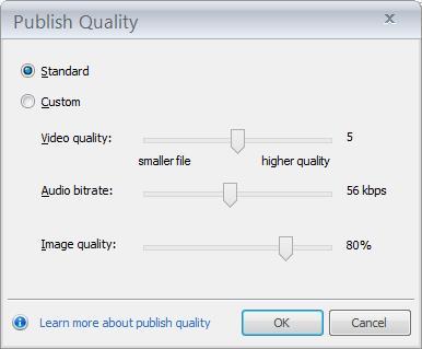 Bildkvalitet och filstorlek Quality visar vald kvalitet för video, ljud och bild. Om du vill göra egna inställningar klickar du på den valda kvaliteten.