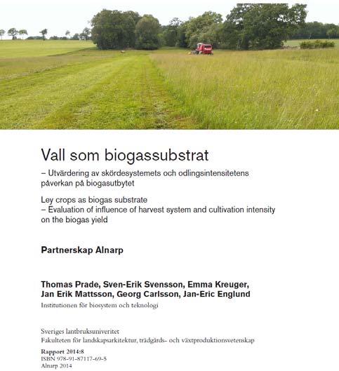 Fältförsök på åkerkant, Ellinge gård Ogödslad, skörd i juni Ogödslad, skörd i