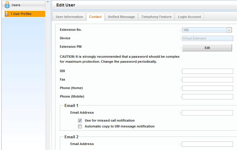 3.2.1 Användarprogrammering 1. På fliken Contact redigerar du Extension PIN (max. 10 siffror), Fax, Phone (Home), Phone (Mobile), and Email 1-3.
