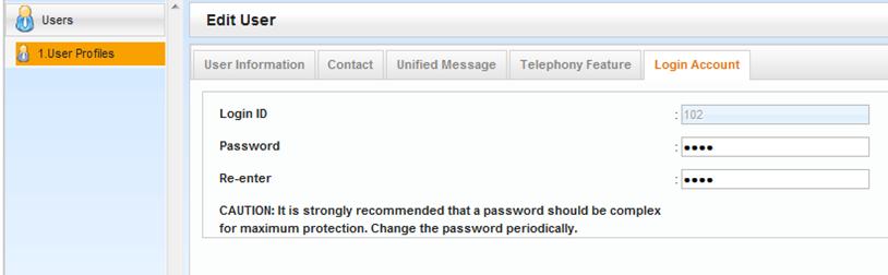 3.2.1 Användarprogrammering 1. Du kan redigera Password (4-16 tecken) på fliken Login Account. Anm Lösenordet är dolt och visas som punkter " ". 2. Klicka på OK.