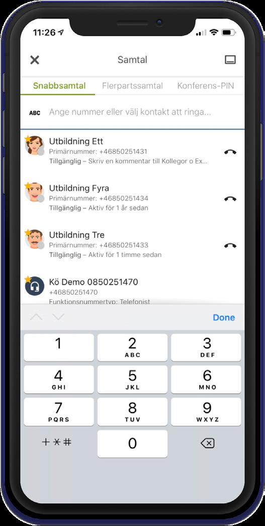 Företagstelefoni Ring ett samtal Skriv in nummer för att ringa Byt tangentbord för att söka upp en befintlig kontakt Flerpartssamtal Här kan du välja flera kontakter och/eller externa nummer att