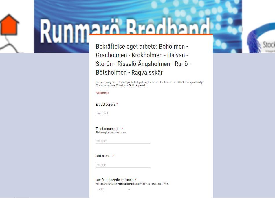 6. Formulär för att bekräfta färdigställt arbete på egen tomt På vår hemsida www.rbef.