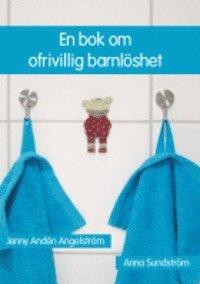 En bok om ofrivillig barnlöshet PDF ladda ner LADDA NER LÄSA Beskrivning Författare: Jenny Andén Angelström. Gravida magar, barnvagnar och andras barn.
