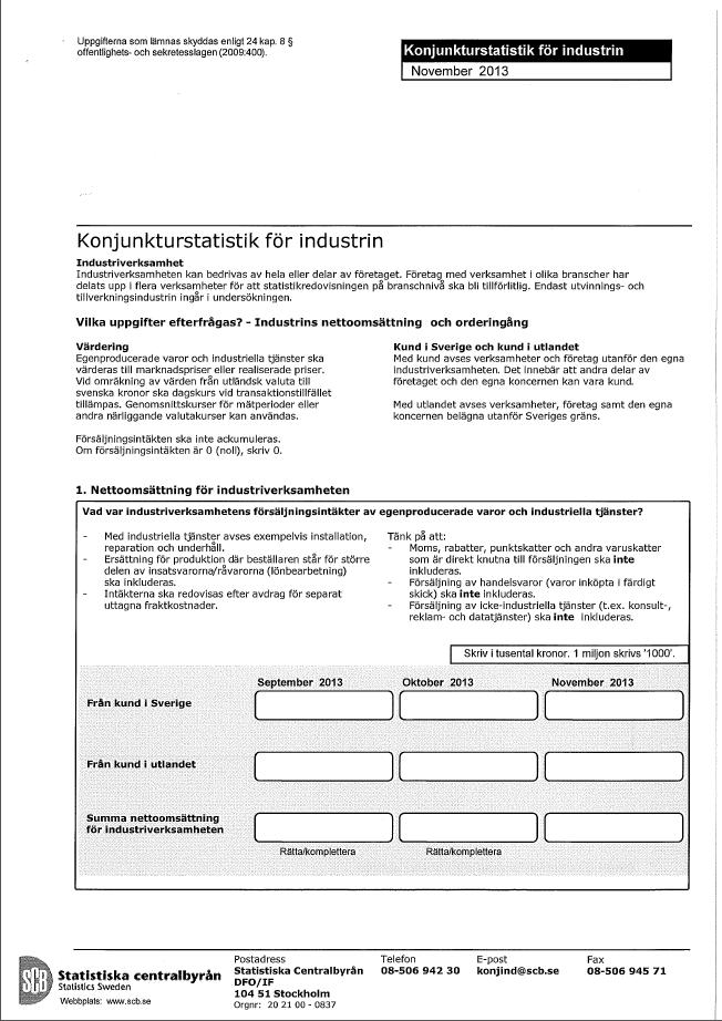 Statistiska centralbyrån SCBDOK 3.2 9 (20) 2.
