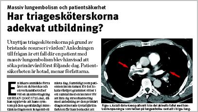 Normal POX, puls eller EKG utesluter inte LE Tid hjärtlungfrisk thoraxläkare söker pga andnöd vid minsta ansträngning.