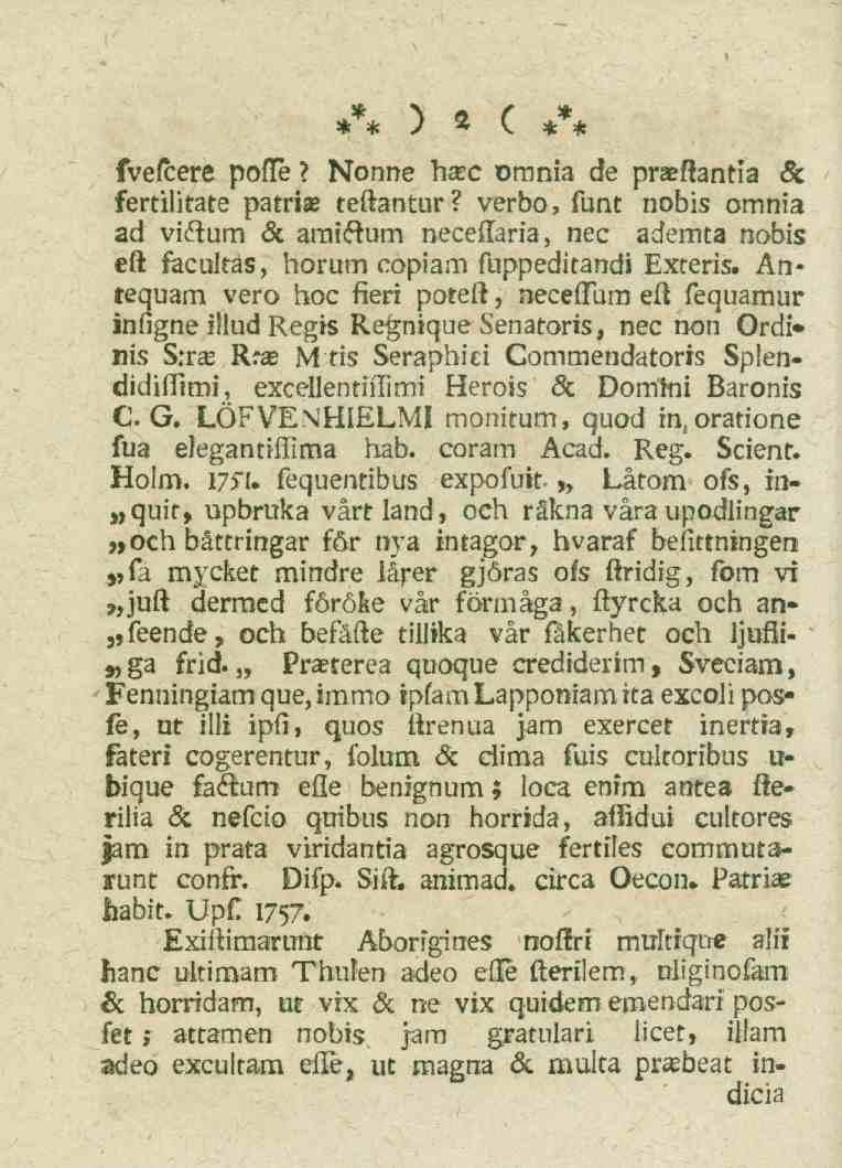 2 fvefcere pofle > Nonne hxc omnia de praeftantia 8c fertilitate patriae teftantur?