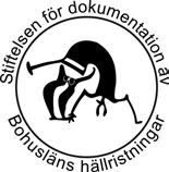 Tack till/many thanks to: Frontbilar AB Kungliga Patriotiska Sällskapet Lysekils kommun Stiftelsen Carl Jacob Lindebergs Fornminnesfond Ansvariga för fältarbete och dokumentation/responsible for