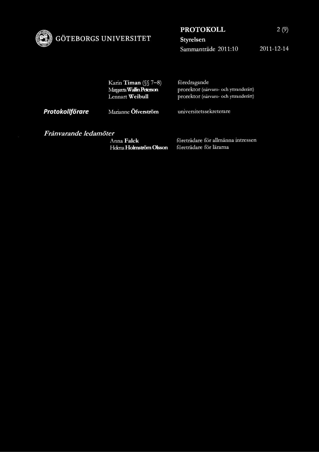 . GOTEBORGS UNIVERSITET Sammantrade 2011 :10 2 (9) 2011-12-14