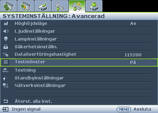 Öppna OSD-menyn och gå till SYSTEMINSTÄLLNING: Avancerad > Testmönster > På. Tryck på MODE/ENTER. Testmönster visas.