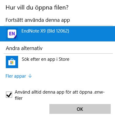 12. Markera sedan Använd alltid denna app för att öppna.enw-filer och klicka sedan på EndNote Desktop. 13.