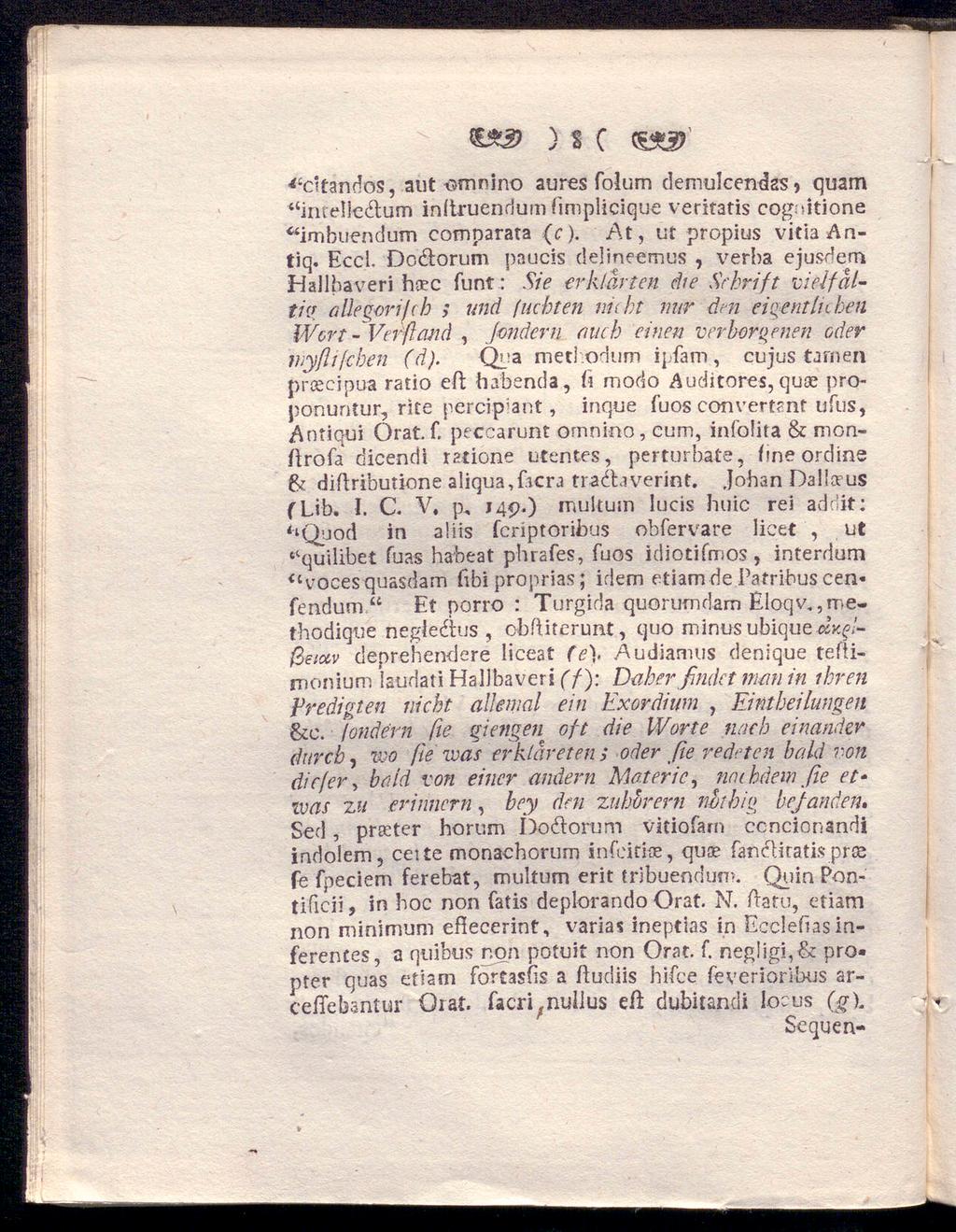 t&fd ) % C *:c?tandos, aut omnino aures folum demulceniläs > quam "intellecaum inaruendum fimplicique veritatis cogaitione "imbuendum comparata (c). A t, ut propius vitia Antiq. Eccl.