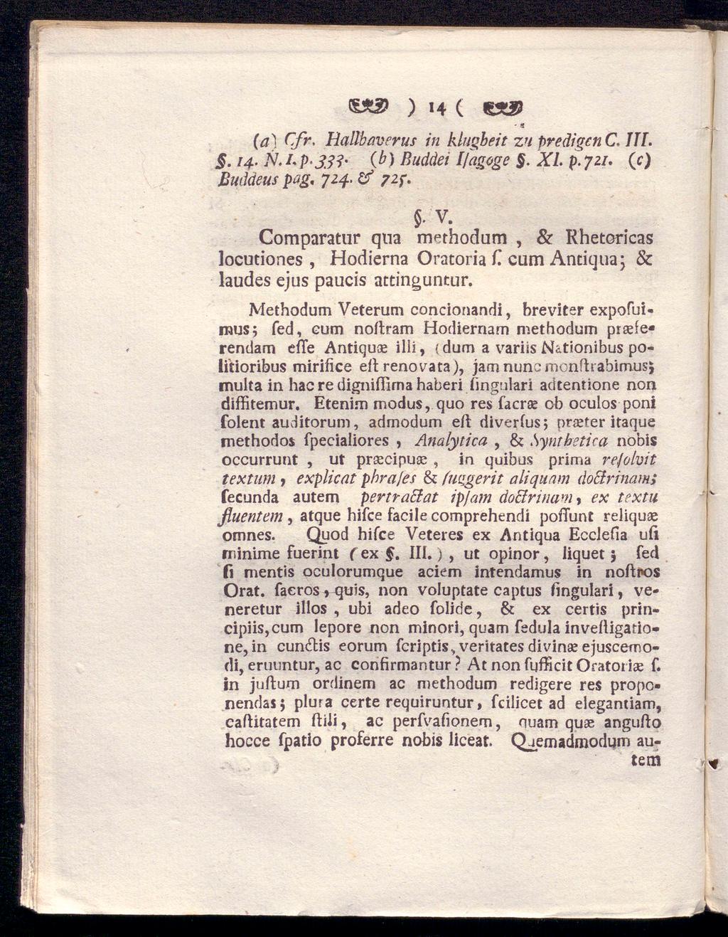- ) 14 ( (a) Cfr. Eallbaverus in Klugheit zu predigen C, III.. 14. N.I-P-JJ?' (b) Buddei I/agoge. XL p.721. (c) Buddeus pag. 724. & 72p. 5. V.