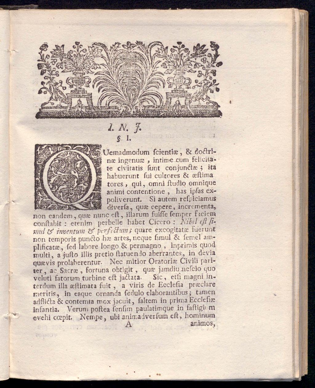 Uemadmodum fcientise, & do&rinae ingenus;, intime cum felicitate civitatis funt conjun&ee ; ita habuerunt Fui cultores & eeftima tores, qui, omni ftudlo omnique animi contentione, has ipfas