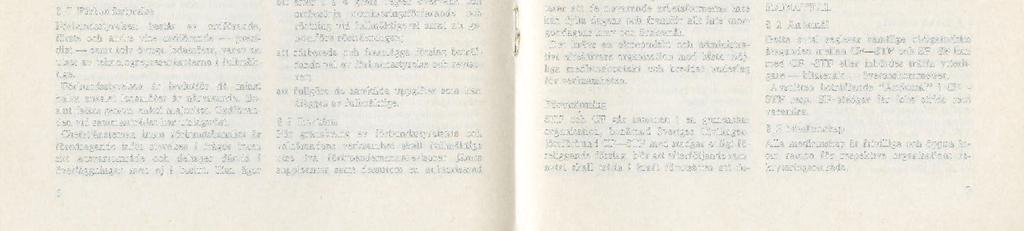 verksamhetsberättelse och revisorernas berättelse samt fråga om ansvarsfrihet. Höstmötet: Val av förbundsstyrelsens ordförande samt förste och andre vice ordförande.
