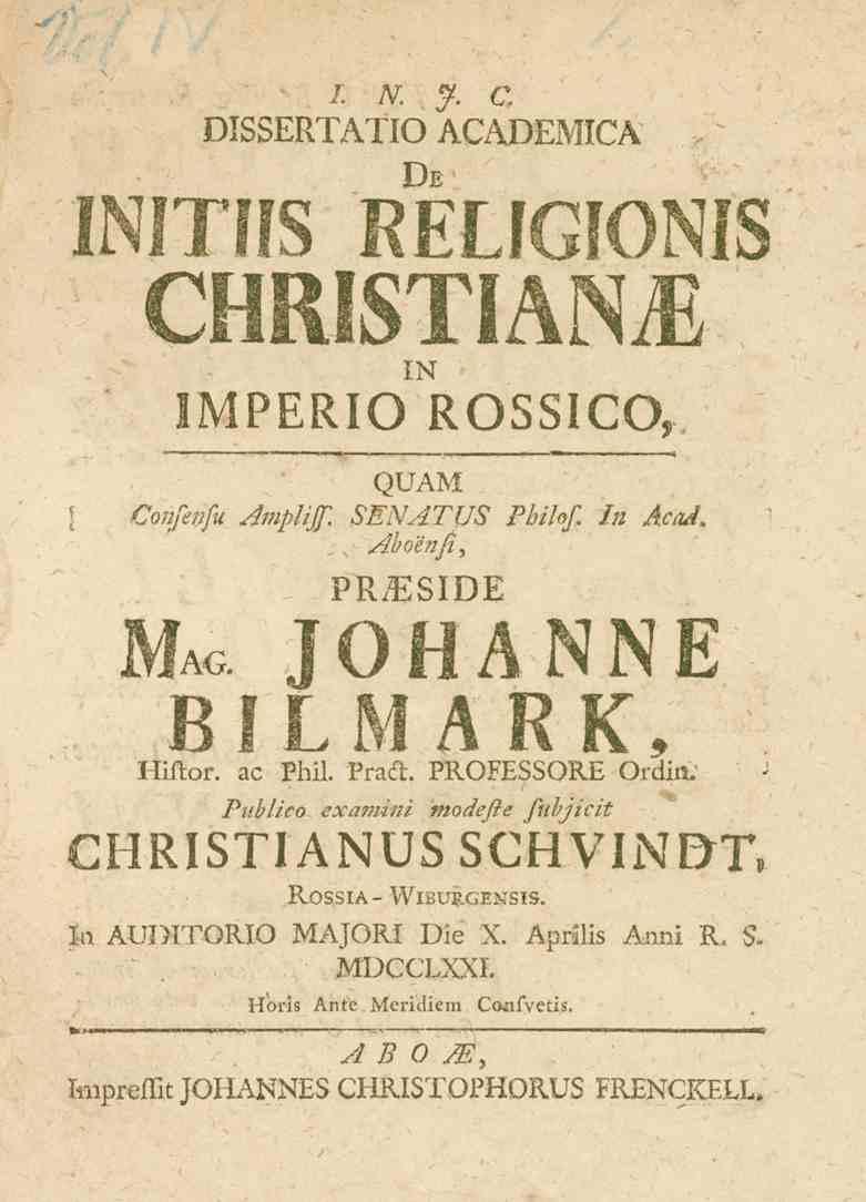 CHRISTIANE I. N. Z!. i7. DISSERTATIO ACADEMICA De Ini tiisreligionis IN IMPERIO ROSSIÖO, yfl^^l Consensu AmpUff. SENATUS Pbihf In Acad. Mag.