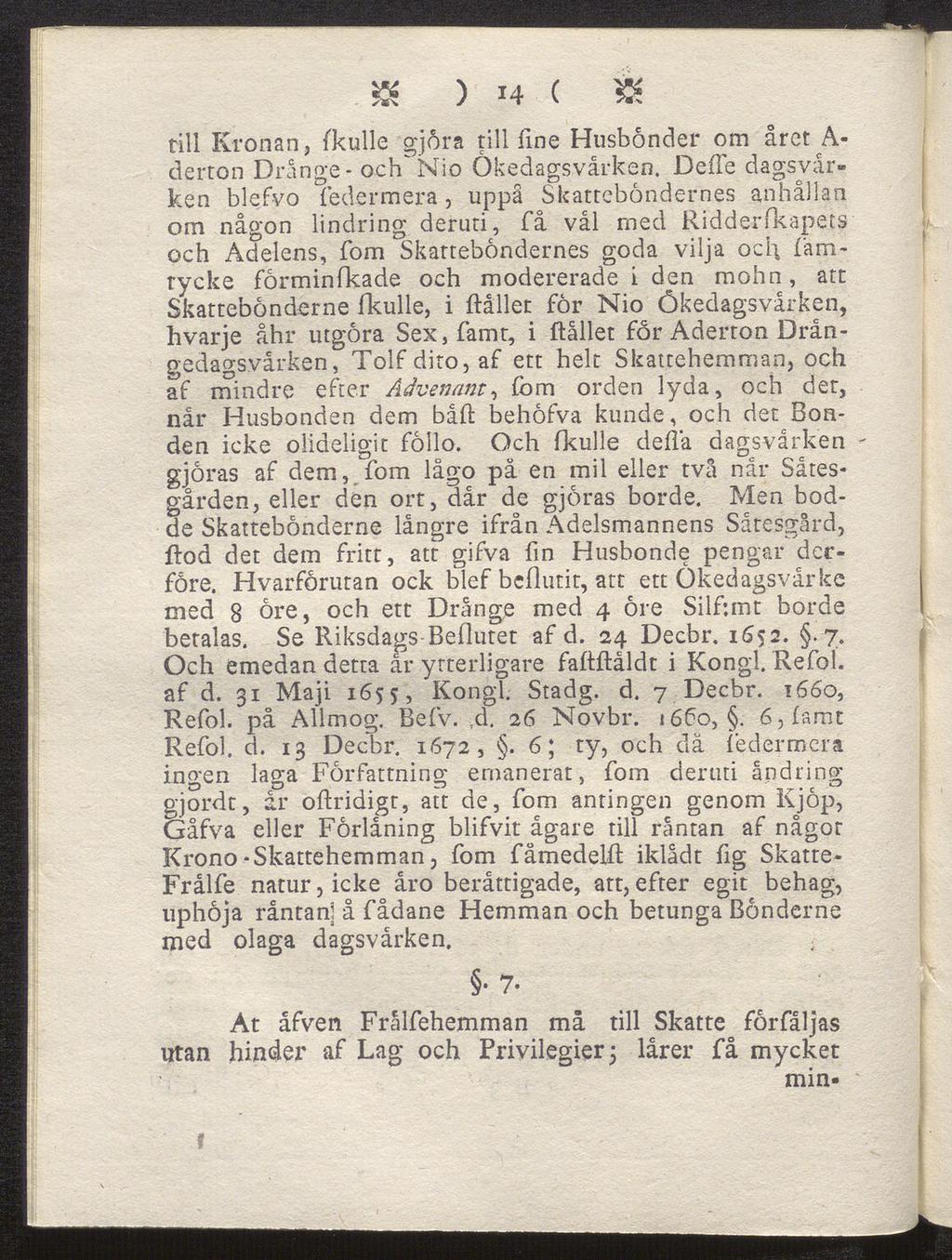 & ) 14 ( & till Kronan, (kulle gjöra till fine Husbönder om året A- derton Drange - och Nio Ökedagsvårken.