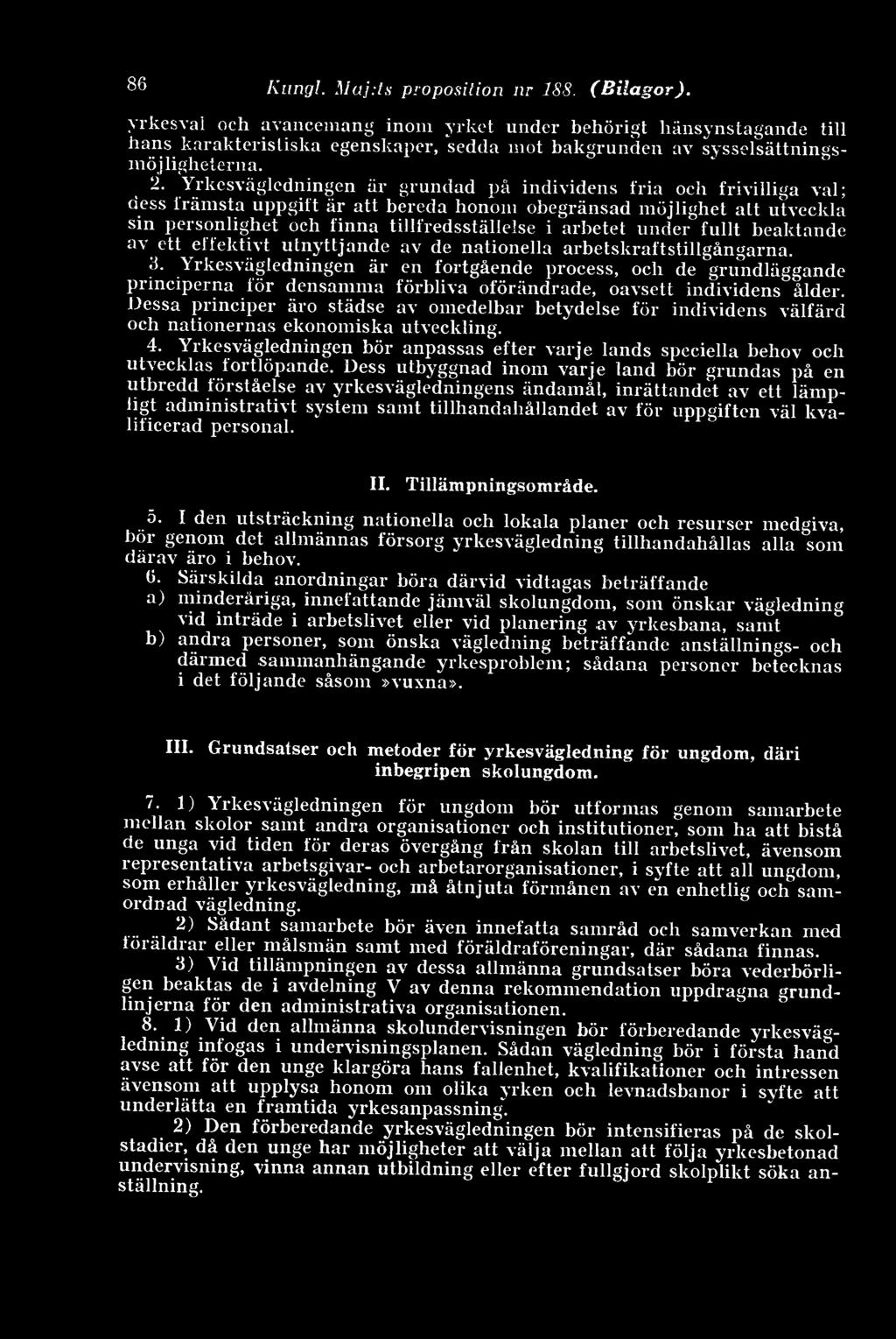 86 Kungl. Muj:is proposition nr 188. (Bilagor).