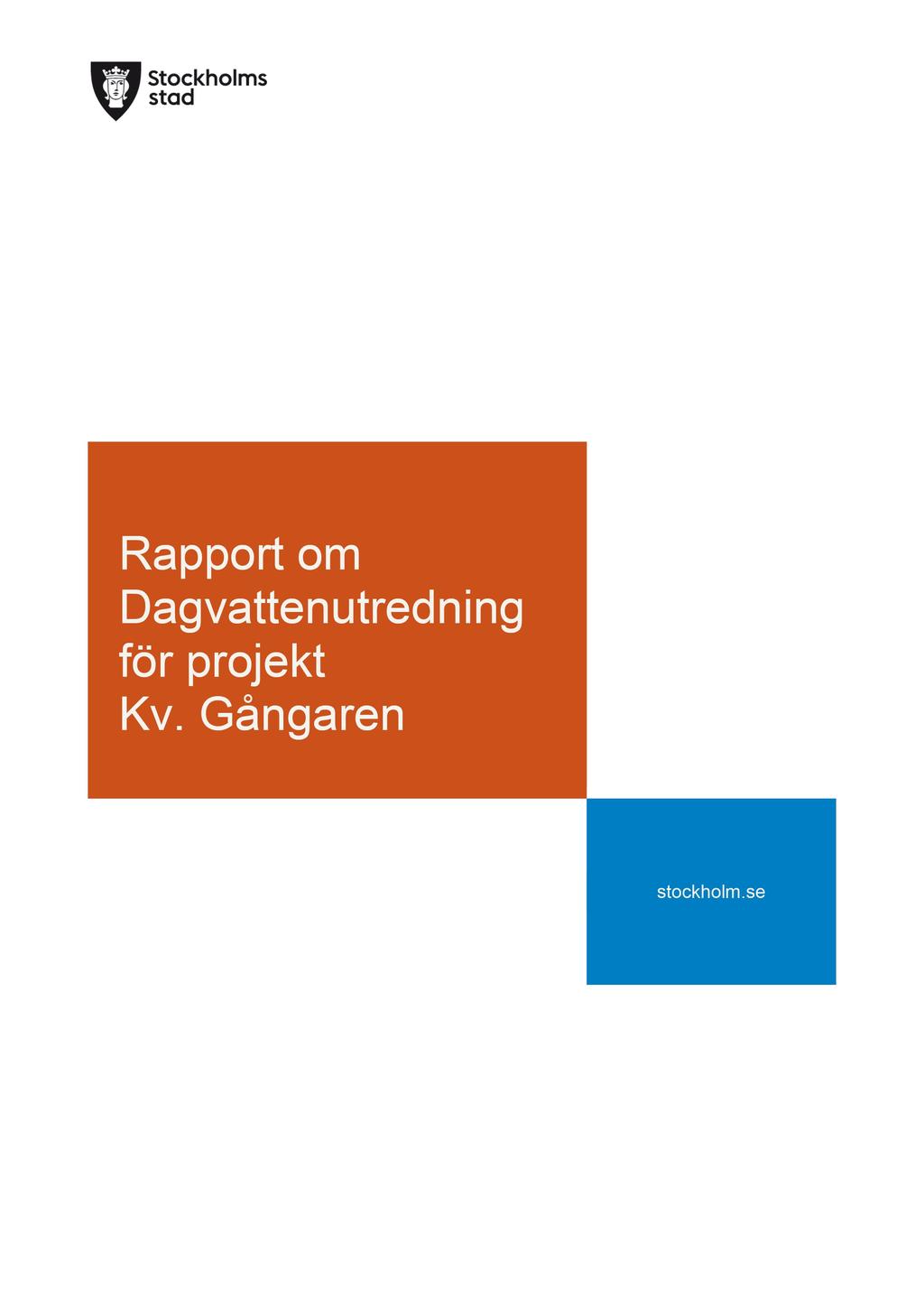 Rapport om Dagvattenutredning för