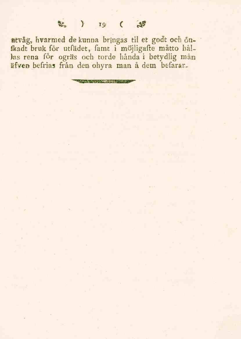 *fe ) *s c sitvåg, hvarmed de kunna brjngas til et godt och önfkadt bruk för utfädet, famt i möjligafte