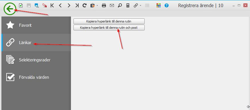 Med hjälp av valet Kopiera hyperlänk till denna rutin och post under backstage, kan du skapa en hyperlänk till ett visst