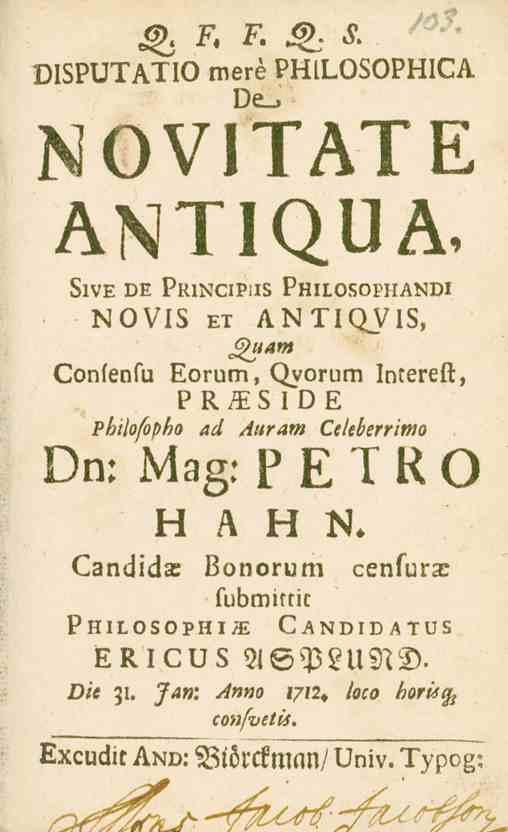 K F, F. Q S. DISPUTATIO mere PHLLOSOPHICA ve_. NOVITATE ANTIQUÄ, 81VN de Principus knlrosonih^nl NOVIS rr AN TI QVIS, gum Confenfu Eorum,Qyorum Intereft, P R IE 8 I D L! Pbilofopho ad /i«^<z«?