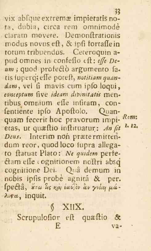 V!X ab_queexfrema_ impietatisnof?.. dubl_, circa rem omnimode claram niovere. Demol.ftrarlonis modus novuseft, & ipfi forraflein torum tribuendus.