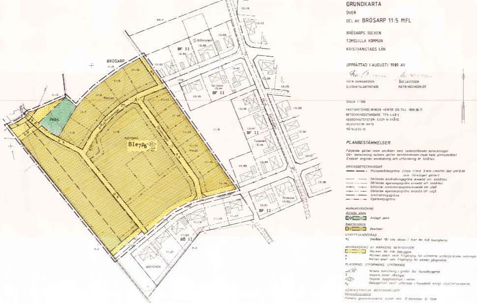 Gällande detaljplan för del av Brösarp 11:5 m. fl. fastigheter (S 4), vunnit laga kraft 1990-01-19.
