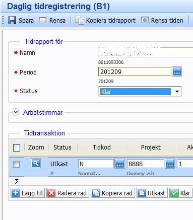 2. Spara tidrapporten Glöm inte att spara efter det att du registrerat dina tider. Vill du fortsätta tidredovisa aktuell vecka vid ett annat tillfälle? 1. Ange status Utkast 1. 2.