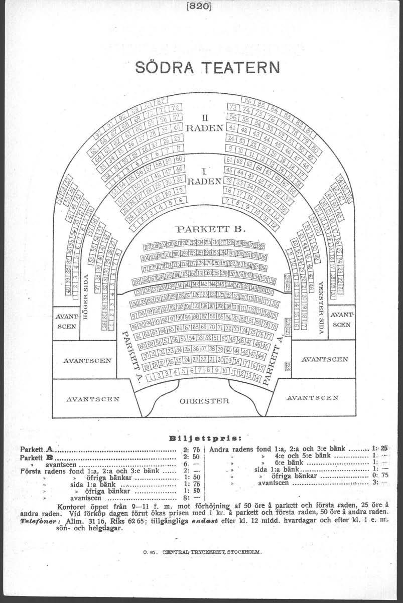 [820J SÖDRA TEATERN a: ~ 'o.ayanl' ~ SCEN AVANT- SCY,.N AVANTSCgN AVANTSCEN AVANTSCEN AV.A ~TSCEN Bl1jeUpJ.'ls: ParkNtA..:................. 2: 76 Andra radens l:a, 2:aoch fond 3:e bänk.