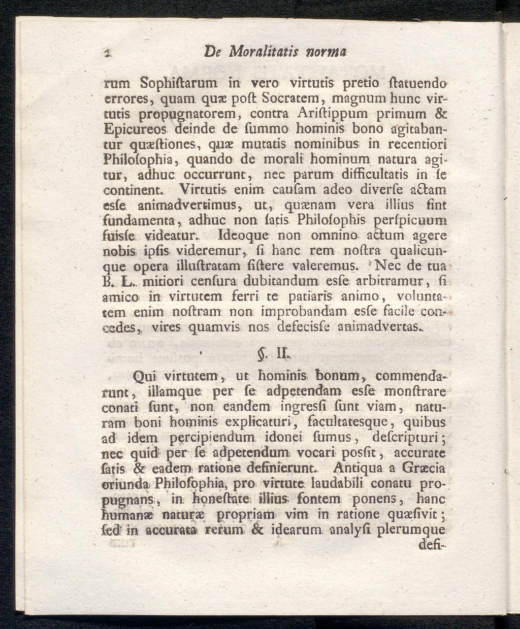 De Moralitatis norma rum Sophiftarum in vero virtutis pretio ftatuendo rrores, quam quae poft Socratem, magnum hunc vir tutis propugnatorem, contra Ariftippum primum Sc Epicureos deinde de fummo