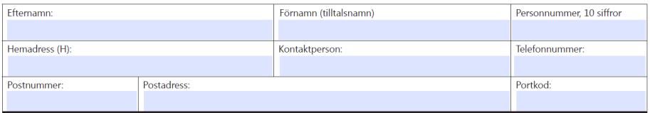 resenär - Samtliga uppgifter om resenären såsom efternamn, förnamn (endast tilltalsnamn), personnummer, hemadress (H), kontaktperson och telefonnummer.