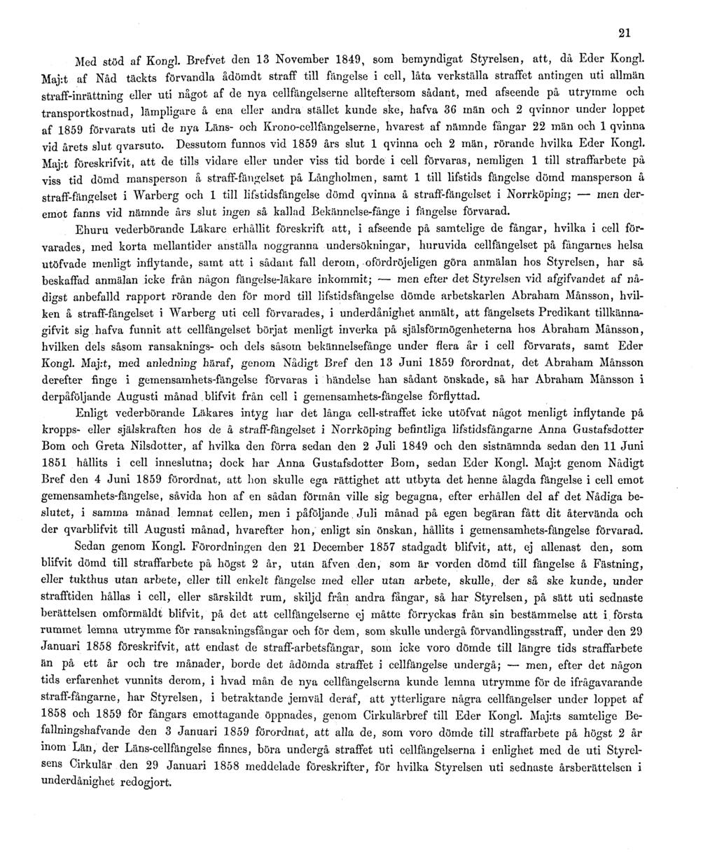 Med stöd af Kongl. Brefvet den 13 November 1849, som bemyndigat Styrelsen, att, då Eder Kongl.