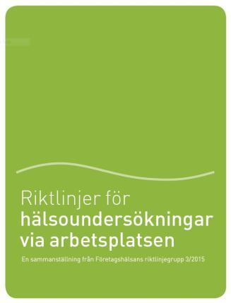 Hälsoundersökningar utan efterföljande insatser Otillräcklig evidens för effekter av hälsoundersökningar utan efterföljande insatser kan inte rekommenderas