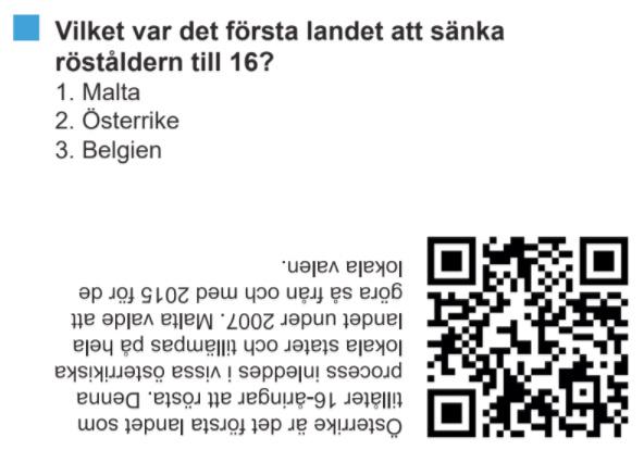 I det här fallet undersöker frågan ett ämne av stort intresse bland ungdomar som det hänvisar till sin rösträtt.