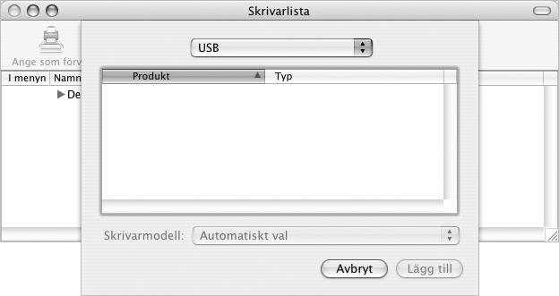 4 Välj skrivarens anslutningstyp (t.ex. USB, AppleTalk etc.) från popupmenyn.