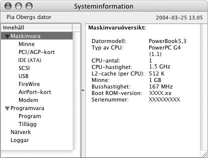 A Teknisk information A Bilaga Med hjälp av Systeminformation kan du ta reda på detaljerad information om din PowerBook, t.ex.