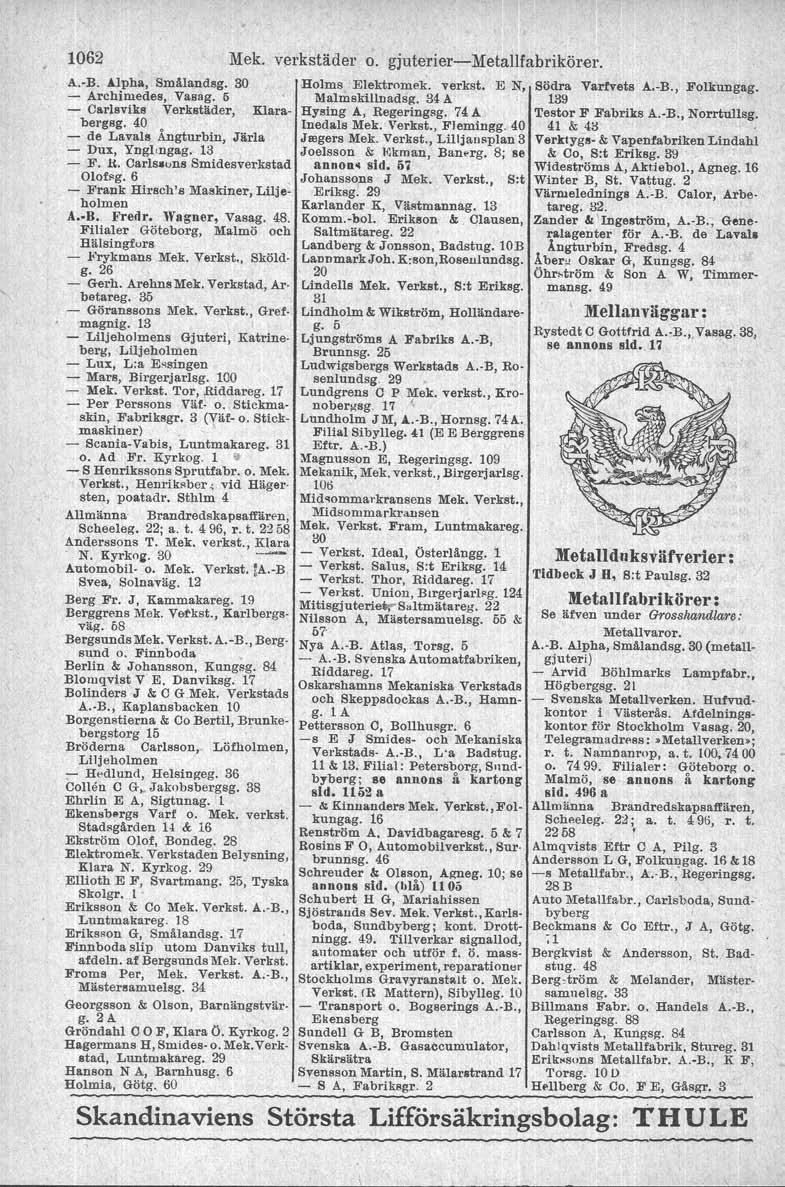 1062 Mek. verkstäder o. gjuterier-metallfabrikörer. A.-B. A.lpha, Smålandsg. 30 - Archlruedea, Vassg. 6 - Carloviks Verkstäder, Klarabergsg. 40 - de Lavals Ångturbin, Järla - Dux, Yngl.ngag, 13 - F.