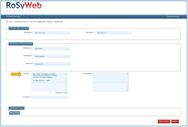 TA-plan: I denna ruta måste det stå något. TA-plans nr/hänvisning till bif. fil etc.
