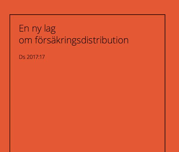 Säkra kunskap och kompetens AkEviteter Skapa en enhetlig tröskel för kunskap och kompetens för alla distributörer En ny lag om försäkringsdistribueon, den 8 mars 2018 Totalt omnämns 12 gånger i