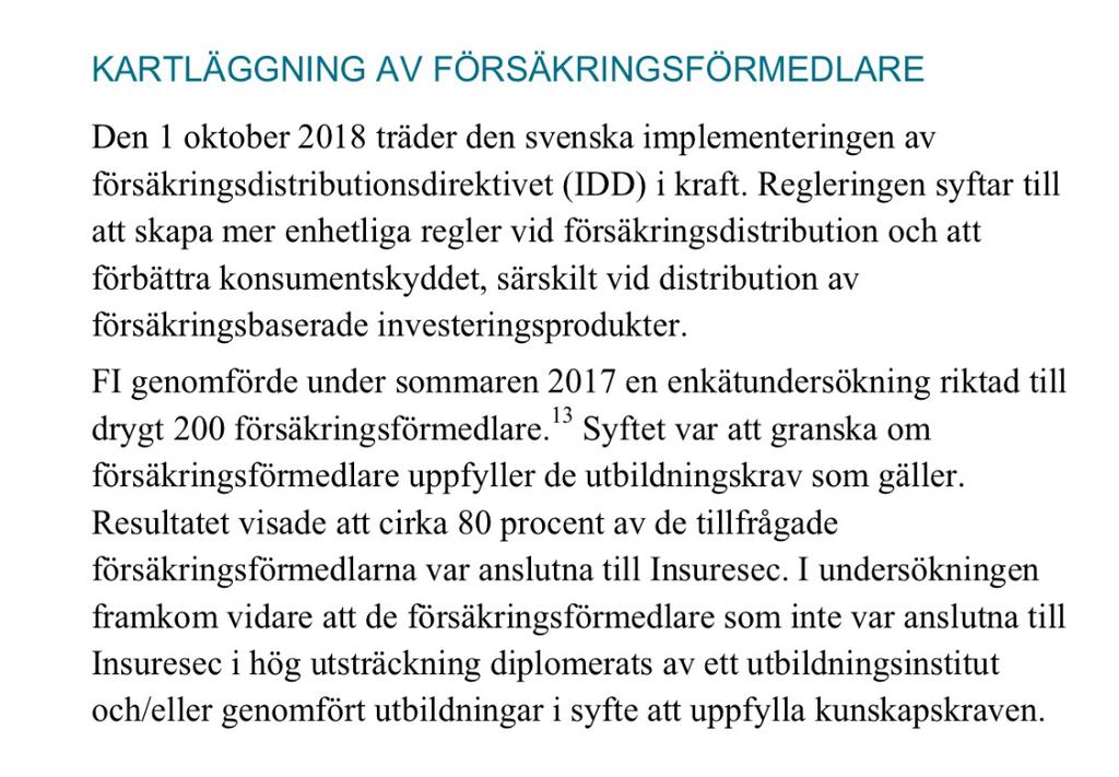 2019 Behörighetstester Riskförsäkring betalskydds- och objektsförsäkring 2019 Riskförsäkring trafikförsäkring 2019 Försäkringsplus 2019