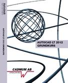AutoCAD LT 2012 Grundkurs PDF ladda ner LADDA NER LÄSA Beskrivning Författare: Johan Wedeen.