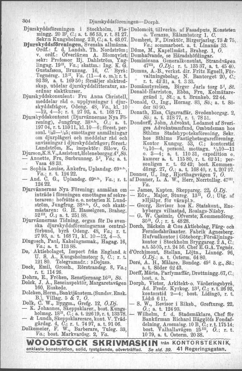 S{)4 Djurskyddsföreningen- Dorph, DjurskJ:ddsf'Oreninpen i Stockholm, Fle- Dolomoit tillverkn. af Fasadputs, mmgg, 20 B, G.; a. t. 8653, r. t. 81 27. o..rerazso, o Ralambstorg l, G.