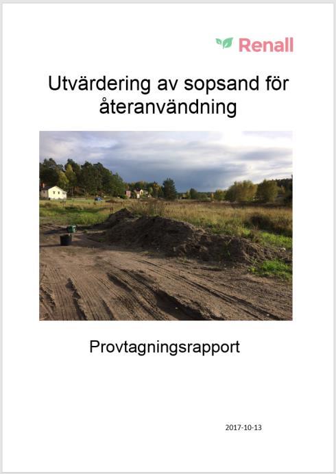 Sandningssand Under året har en utredning kring använd sandningssand utförts.