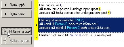 För att välja om en post skall starta en gruppering eller avsluta skriptet bockar man för lämpliga valrutor i postverktyget. En del val omöjliggör andra val, dessa blir då gråmarkerade.