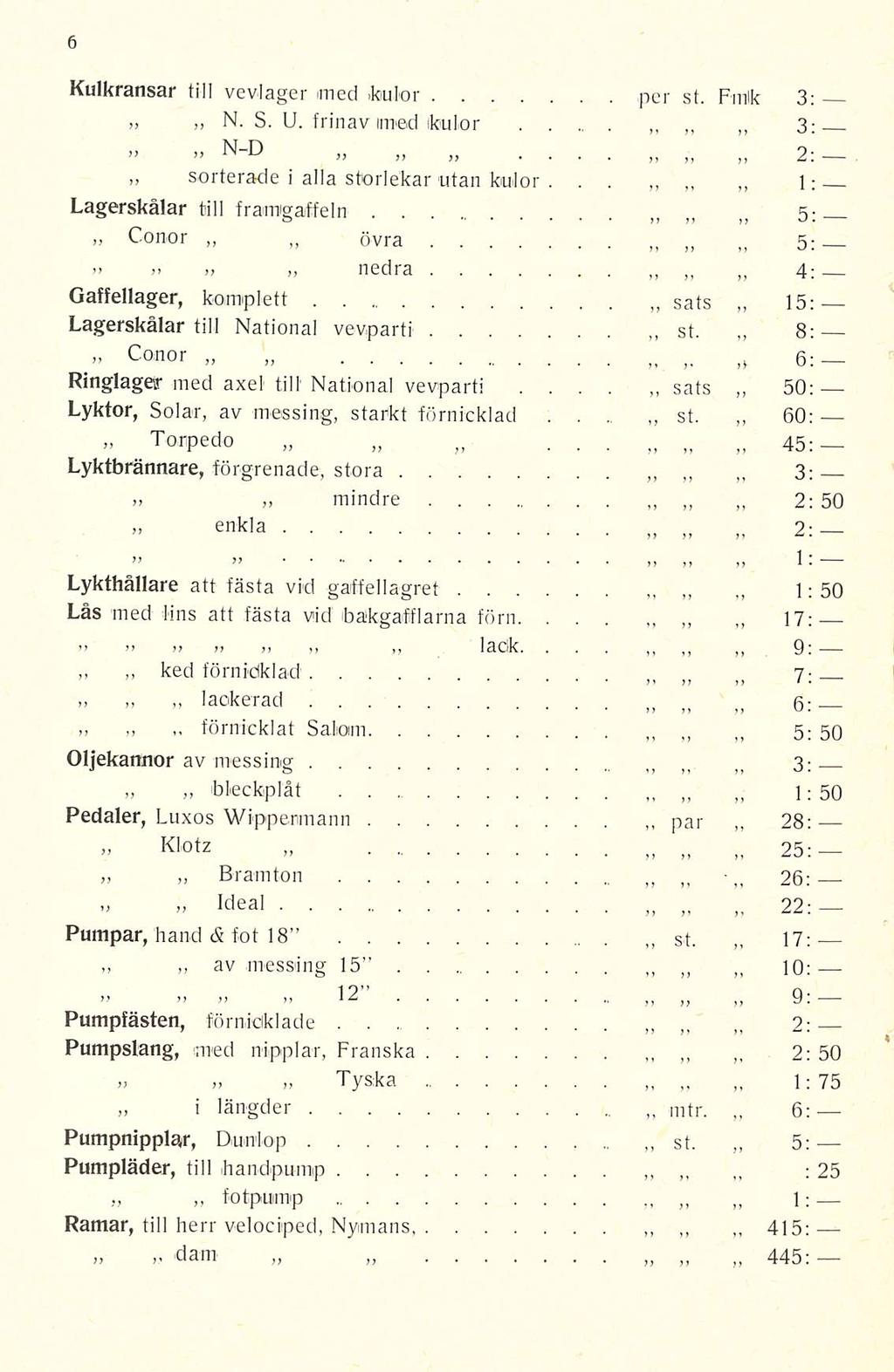 '... Kulkransar till vevlager med kulor per st. Fmlk 3; N. S. U. frinav imed (kulor 3 : sorterade i alla storlekar utan kulor.