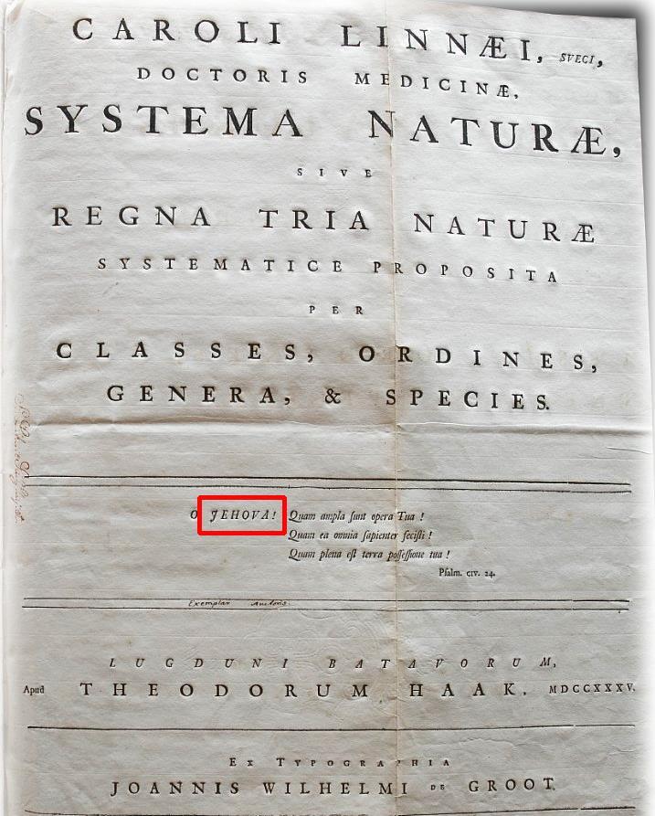 Exempel: Carl von Linné Titelsidan av Linnés Systema Naturae (1735). Den bibelvers som Carl von Linné citerade är Psalm 104:24.