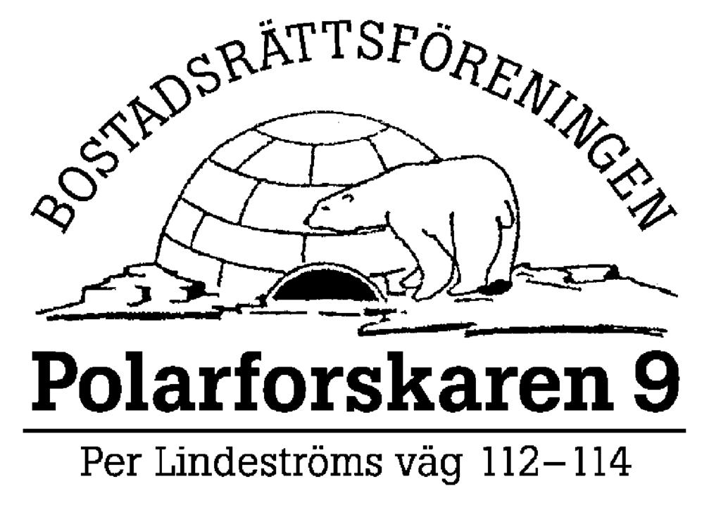 FIRMA OCH ÄNDAMÅL 1 STADGAR FÖR BOSTADSRÄTTSFÖRENINGEN POLARFORSKAREN 9 Föreningens firma är Bostadsrättsföreningen Polarforskaren 9.