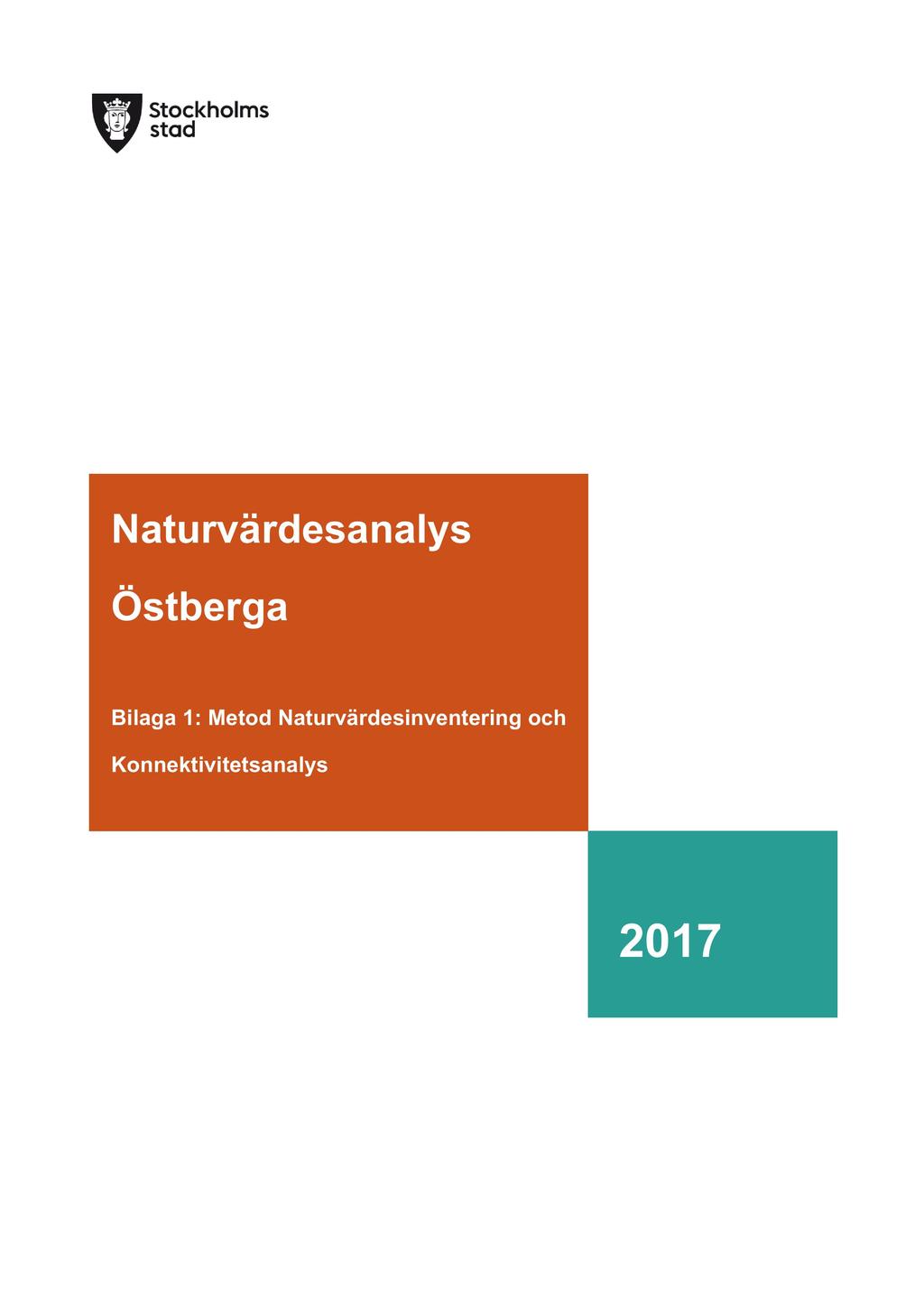 Naturvärdesanalys Östberga Bilaga 1: Metod N