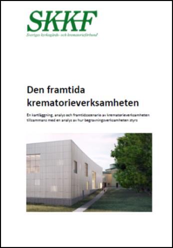 Vad har hänt med Krematorieutredningen?