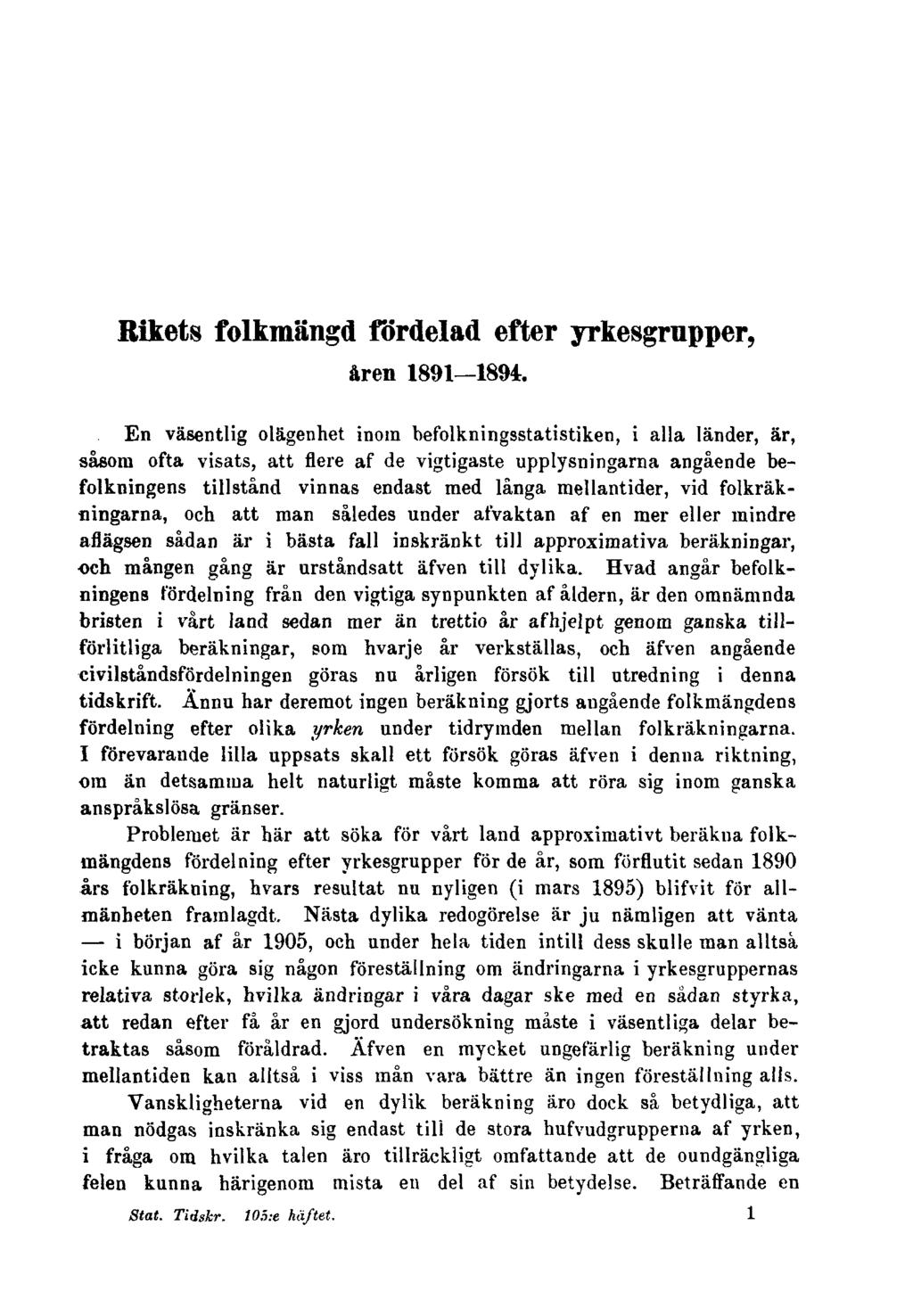 Rikets folkmängd fördelad efter yrkesgrupper, åren 1891 1894.